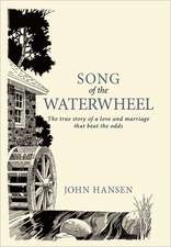 Song of the Waterwheel