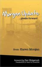 Morgan Update