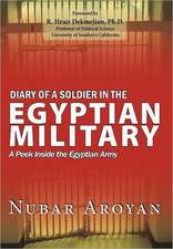 Diary of a Soldier in the Egyptian Military