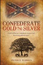 Confederate Gold and Silver