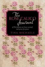 The Rose Calico Journal