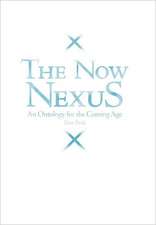 The Now Nexus