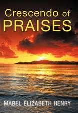 Crescendo of Praises