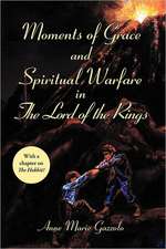 Moments of Grace and Spiritual Warfare in the Lord of the Rings