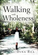 Walking with Wholeness