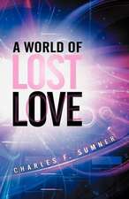 A World of Lost Love