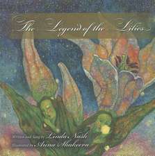 The Legend of the Lilies [With CD (Audio)]