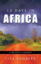 12 Days in Africa