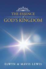 The Essence of God's Kingdom