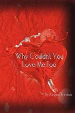 Why Couldn't You Love Me Too: Counted as a Jew in Hitler's Berlin