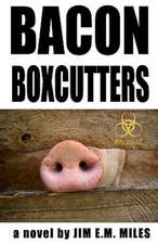 Bacon Boxcutters: Book I the Accidental Cleric