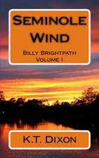 Seminole Wind: A Collection of Writings about You