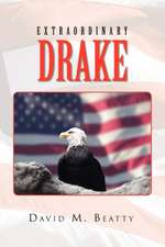 Extraordinary Drake