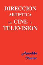 Direccion Artistica de Cine y Television