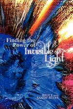 Bruce and Sandy Miles: Finding the Power of Invisible Light