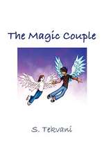 Tekvani, S: Magic Couple