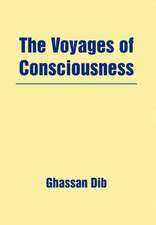 Dib, G: Voyages of Consciousness