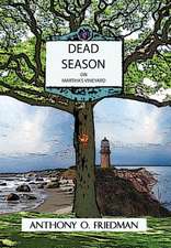 Friedman, T: Dead Season on Martha's Vineyard