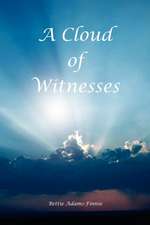 A Cloud of Witnesses