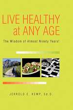 Live Healthy at Any Age