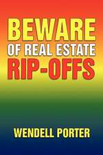 Beware of Real Estate Rip-Offs