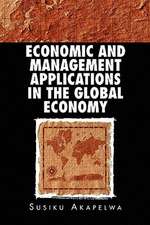 Akapelwa, S: ECONOMIC AND MANAGEMENT APPLICATIONS IN THE GLO