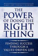 James and Terence Elsberry: Power of Doing the Right Thing