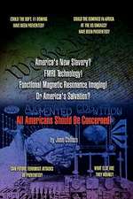 Collazo, J: America's New Slavery? FMRI Technology! Function