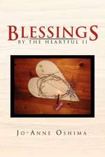 Blessings By The Heartful II