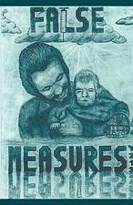 Matthew Crisafulli, C: False Measures