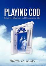 Playing God