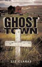 Ghost Town