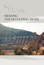 Mekong-The Occluding River