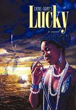 Gray, D: Lucky