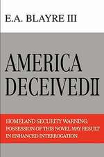 America Deceived II