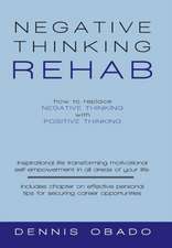 Negative Thinking Rehab