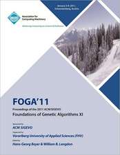 Foga 11 Proceedings of the 2011 ACM/Sigevo Foundations of Genetic Algorithms XI