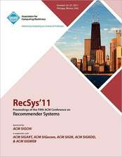 Recsys 11 Proceedings of the Fifth ACM Conference on Recommender Systems