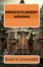 Mara's Flowery Arrows