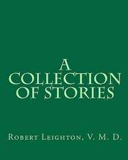 A Collection of Stories