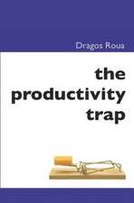 The Productivity Trap