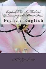 English-French Medical Dictionary and Phrase Book