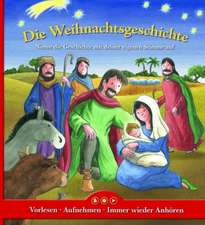 Die Weihnachtsgeschichte. Vorlesen-Aufnehmen-Anhören