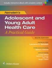 Neinstein’s Adolescent and Young Adult Health Care