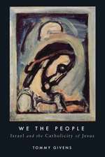 We the People: Israel and the Catholicity of Jesus