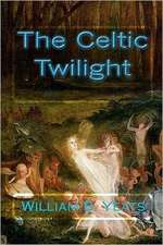 The Celtic Twilight: Your Common Sense Money Management Guide for Everyday Life