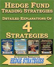 Hedge Fund Trading Strategies Detailed Explanations of 4 Strategies: Smallie Play Series