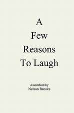 A Few Reasons to Laugh