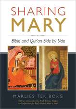 Sharing Mary: Bible and Qur'an Side by Side