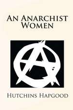 An Anarchist Women